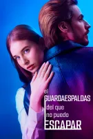 El guardaespaldas del que no puedo escapar