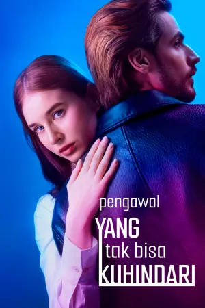 Pengawal yang Tak Bisa Kuhindari