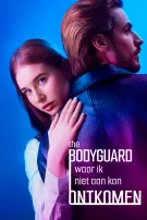The Bodyguard Waar Ik Niet Aan Kan Ontkomen