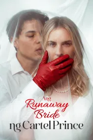 Ang Runaway Bride ng Cartel Prince