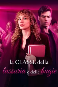 La Classe della Lussuria e delle Bugie