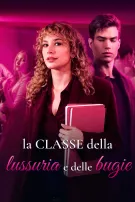 La Classe della Lussuria e delle Bugie