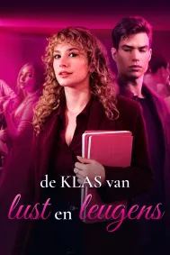 De Klas van Lust en Leugens
