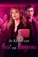 De Klas van Lust en Leugens