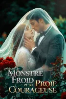 Le Monstre Froid et Sa Proie Courageuse
