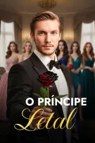 O Príncipe Letal