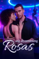 Ang Diyamanteng Rosas