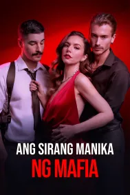 Ang Sirang Manika ng Mafia