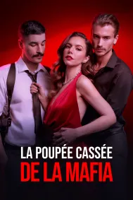 La poupée cassée de la Mafia