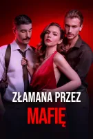Złamana przez mafię