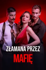 Złamana przez mafię