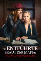 Die entführte Braut der Mafia: Die Zwillingswechslung