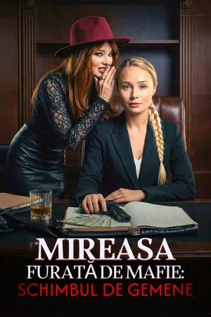 Mireasa furată de mafie: Schimbul de gemene