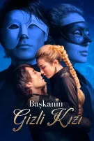 Başkanın Gizli Kızı