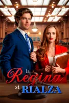 La Regina si Rialza