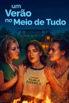 Um Verão no Meio de Tudo