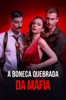 A Boneca Quebrada da Máfia