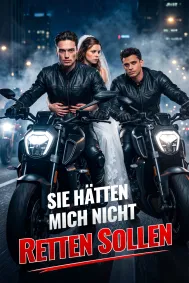 Sie hÀtten mich nicht retten sollen