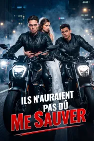 Ils N'Auraient Pas Dû Me Sauver