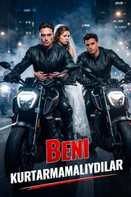 Beni Kurtarmamalıydılar
