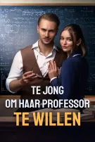Te Jong Om Haar Professor Te Willen