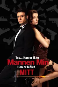 Tss... Han er Ikke Mannen Min. Han er Målet Mitt
