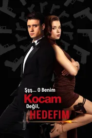 Şşş... O Benim Kocam Değil, Hedefim