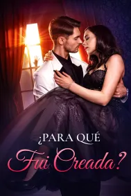 ¿Para qué fui creada?