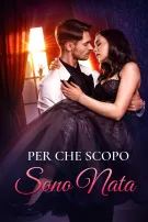 Per Che Scopo Sono Nata